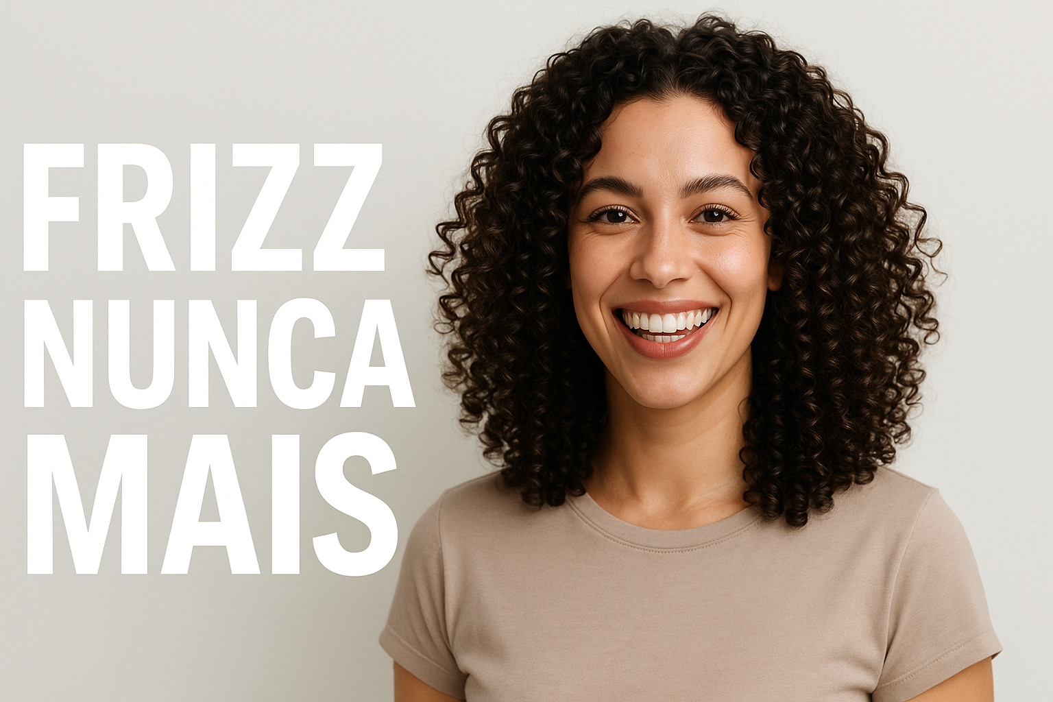 Frizz nunca mais